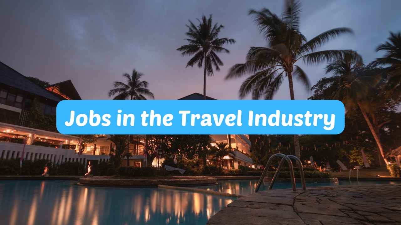 Jobs in the Travel Industry